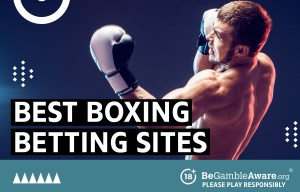 Best boxing betting sites